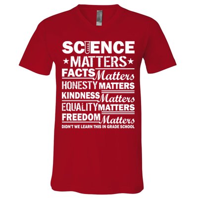 Science Matters Quote March For Science V-Neck T-Shirt