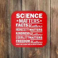 Science Matters Quote March For Science Coaster