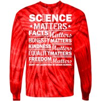 Science Matters Quote March For Science Tie-Dye Long Sleeve Shirt