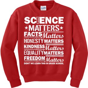 Science Matters Quote March For Science Kids Sweatshirt