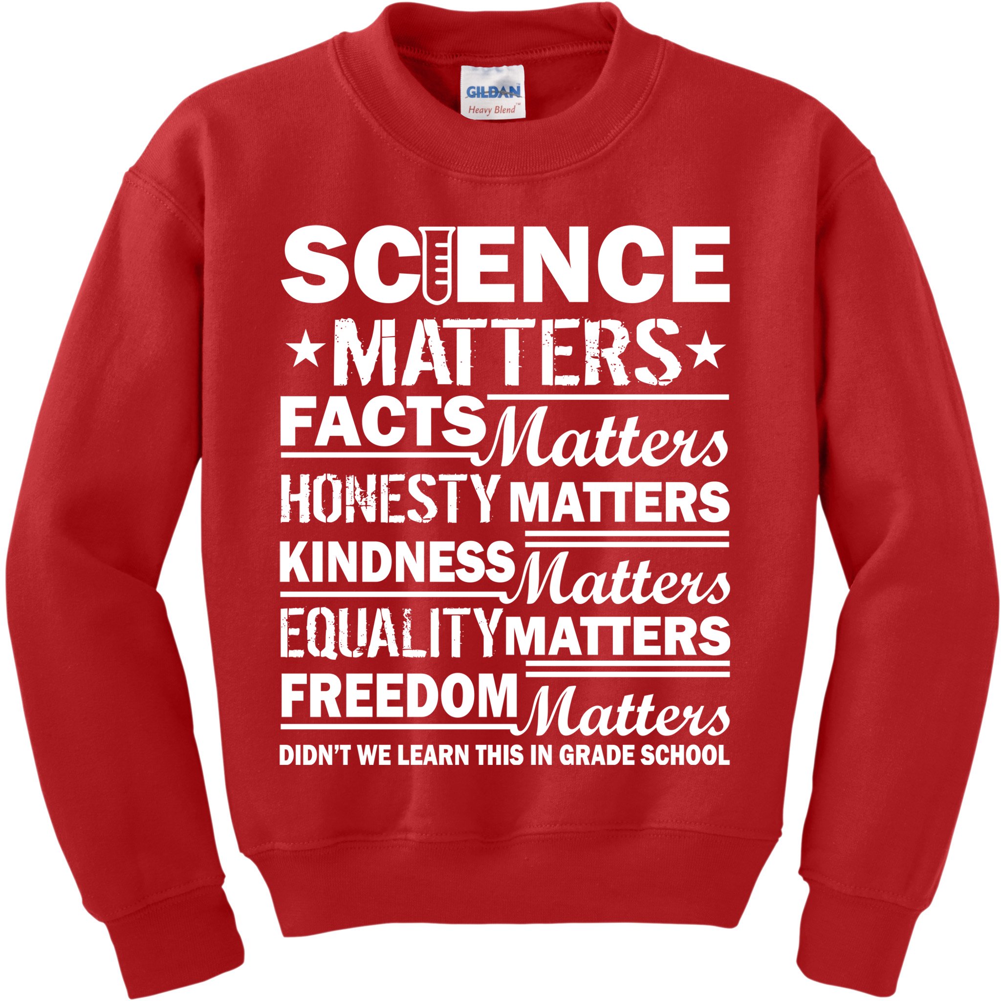 Science Matters Quote March For Science Kids Sweatshirt