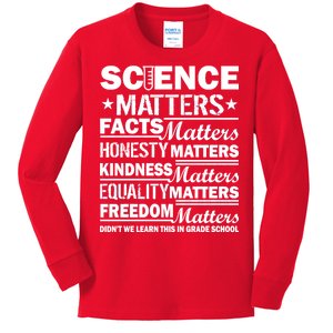 Science Matters Quote March For Science Kids Long Sleeve Shirt