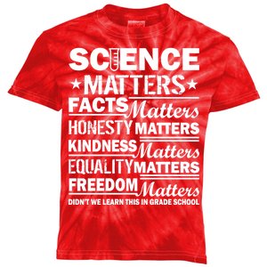 Science Matters Quote March For Science Kids Tie-Dye T-Shirt