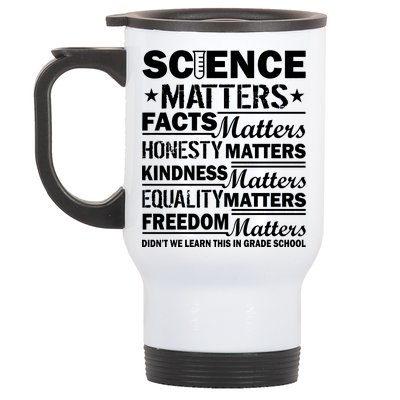 Science Matters Quote March For Science Stainless Steel Travel Mug