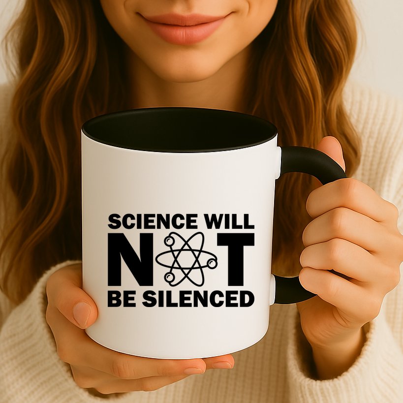 Science Will Not Be Silenced Mug