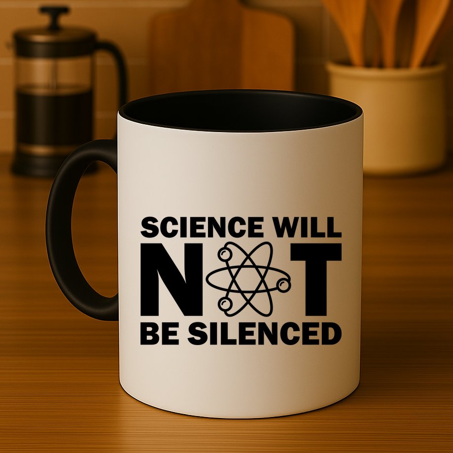 Science Will Not Be Silenced Mug