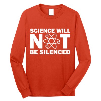 Science Will Not Be Silenced Long Sleeve Shirt