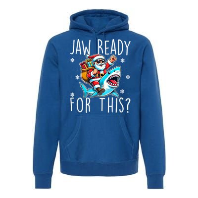 Shark Christmas Jaw Ready For This Santa Hat Sunglasses Xmas Cute Gift Premium Hoodie