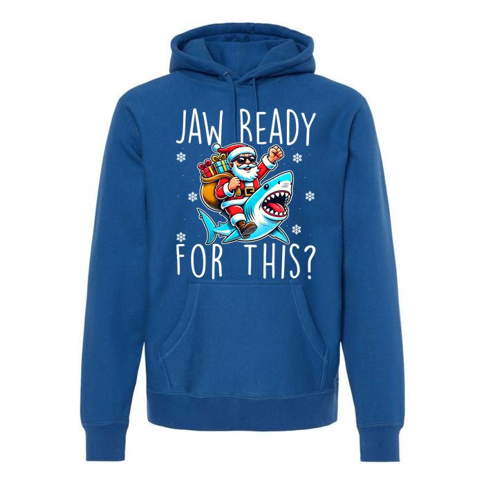 Shark Christmas Jaw Ready For This Santa Hat Sunglasses Xmas Cute Gift Premium Hoodie