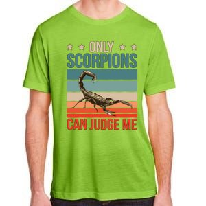 Scorpions Can Judge Me Animal Scorpion Funny Gift Adult ChromaSoft Performance T-Shirt