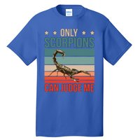 Scorpions Can Judge Me Animal Scorpion Funny Gift Tall T-Shirt