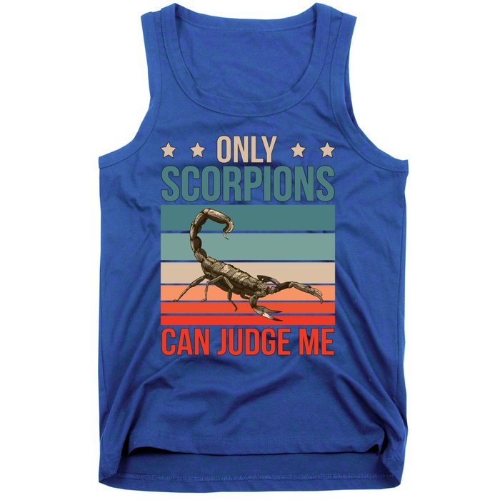 Scorpions Can Judge Me Animal Scorpion Funny Gift Tank Top