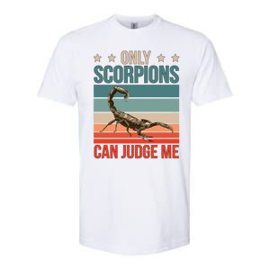 Scorpions Can Judge Me Animal Scorpion Funny Gift Softstyle CVC T-Shirt