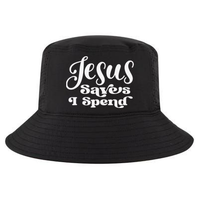 Sassy Christian Jesus Saying - Jesus Saves I Spend Cool Comfort Performance Bucket Hat