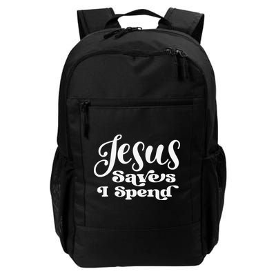 Sassy Christian Jesus Saying - Jesus Saves I Spend Backpack