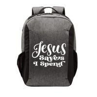 Sassy Christian Jesus Saying - Jesus Saves I Spend Vector Backpack