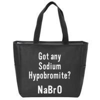 Scientist Chemist Joke For Chemistry Science Teacher Student Zip Tote Bag