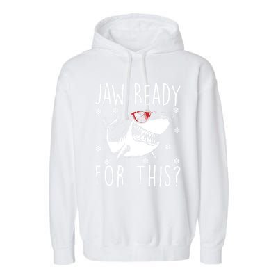 Shark Christmas Jaw Ready For This Snowflakes Sunglasses Gift Garment-Dyed Fleece Hoodie