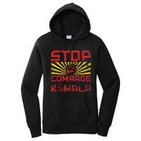 Stop Comrade Kamala Marxist Kamala Communist Kamala Trump Women's Pullover Hoodie