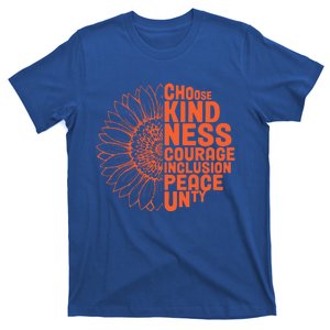 Sunflower Choose Kindness Courage Inclusion Peace Unity Day Gift T-Shirt