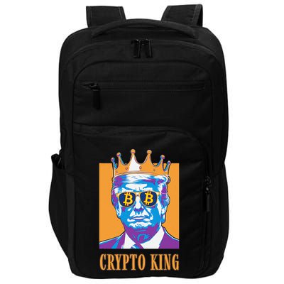 Sarcastic Crypto King Trump Bitcoin Trust In Math Bullrun Impact Tech Backpack