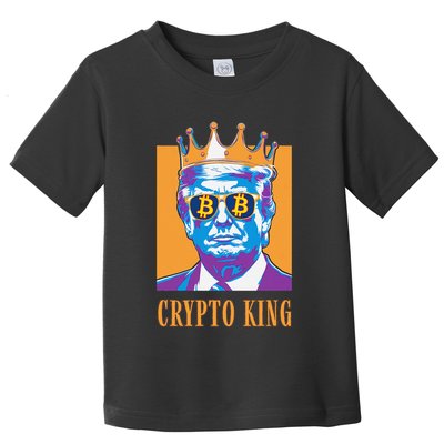 Sarcastic Crypto King Trump Bitcoin Trust In Math Bullrun Toddler T-Shirt