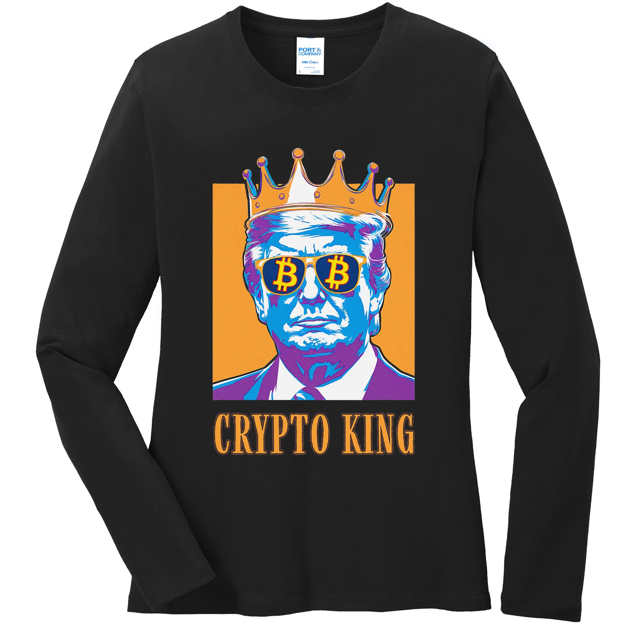 Sarcastic Crypto King Trump Bitcoin Trust In Math Bullrun Ladies Long Sleeve Shirt