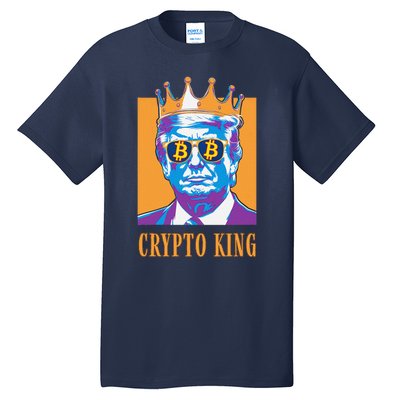 Sarcastic Crypto King Trump Bitcoin Trust In Math Bullrun Tall T-Shirt