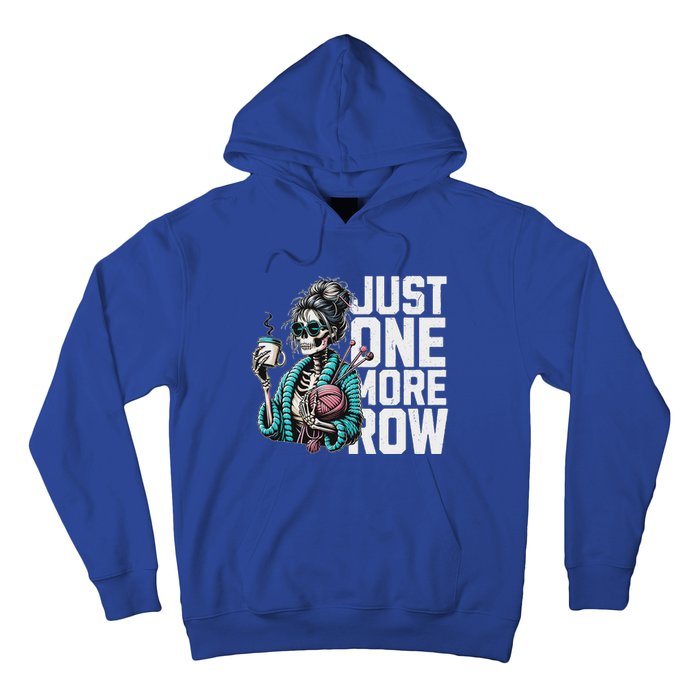 Skeleton Crocheting Knitting Lover Just One More Row Hoodie