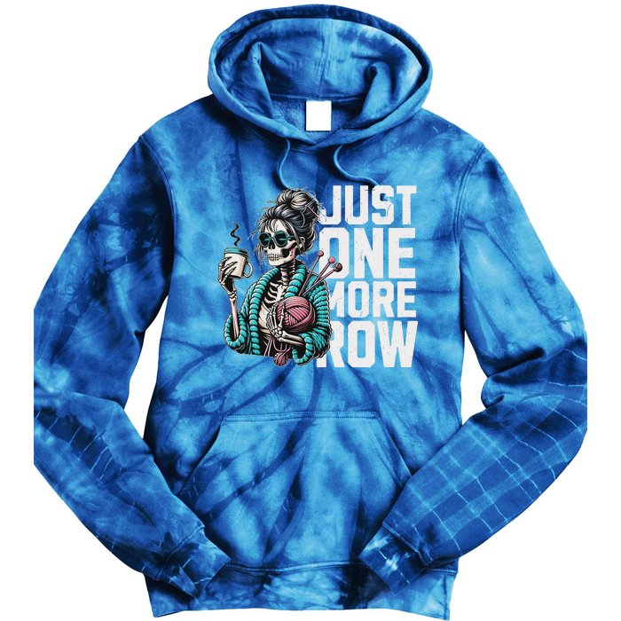 Skeleton Crocheting Knitting Lover Just One More Row Tie Dye Hoodie