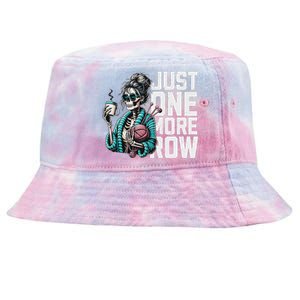 Skeleton Crocheting Knitting Lover Just One More Row Tie-Dyed Bucket Hat