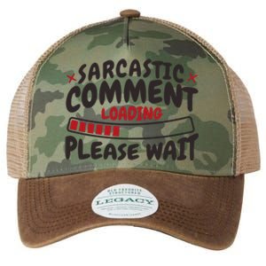 Sarcastic Comment Loading Please Wait Funny Legacy Tie Dye Trucker Hat