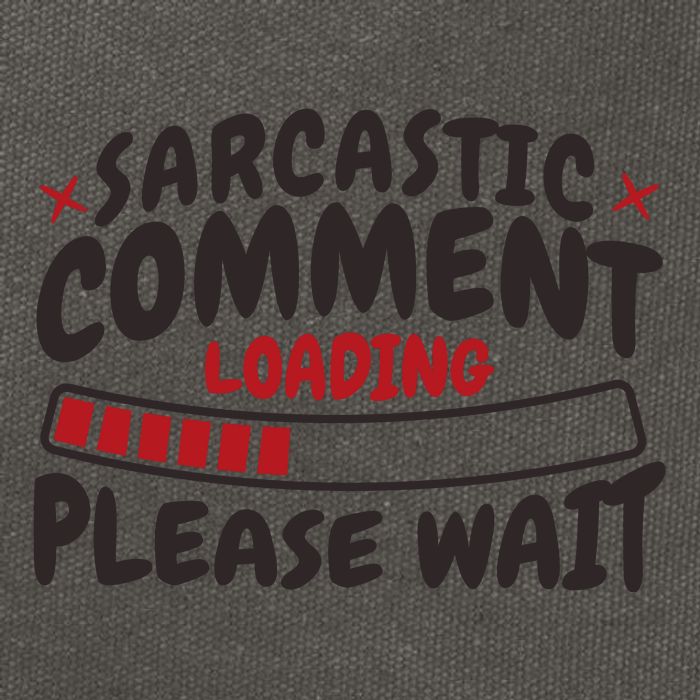 Sarcastic Comment Loading Please Wait Funny Cotton Canvas Backpack