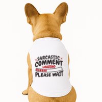 Sarcastic Comment Loading Please Wait Funny Doggie Tank