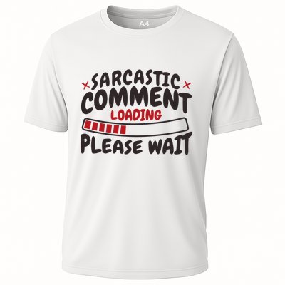 Sarcastic Comment Loading Please Wait Funny Performance Shirt
