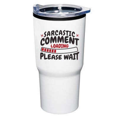 Sarcastic Comment Loading Please Wait Funny Tumbler
