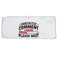 Sarcastic Comment Loading Please Wait Funny Large Microfiber Waffle Golf Towel