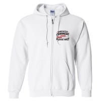 Sarcastic Comment Loading Please Wait Funny Full Zip Hoodie