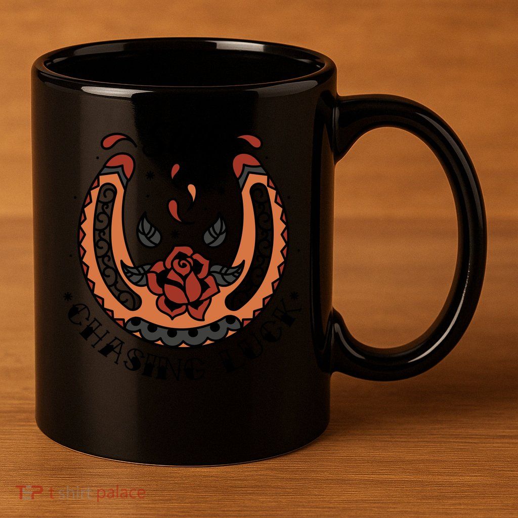 Still Chasing Luck Horseshoe 11oz C Handle Ceramic Mug