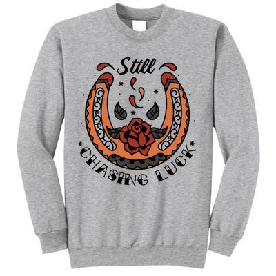 Still Chasing Luck Horseshoe Sweatshirt