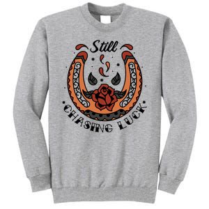 Still Chasing Luck Horseshoe Tall Sweatshirt