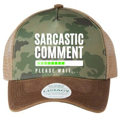 Sarcastic Comment Loading Please Wait Legacy Tie Dye Trucker Hat