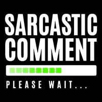 Sarcastic Comment Loading Please Wait Bucket Hat