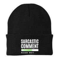 Sarcastic Comment Loading Please Wait Beanie