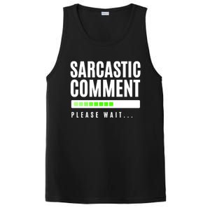 Sarcastic Comment Loading Please Wait PosiCharge Competitor Tank