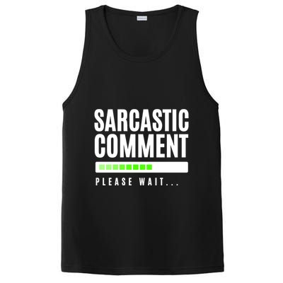 Sarcastic Comment Loading Please Wait PosiCharge Competitor Tank