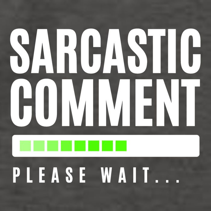 Sarcastic Comment Loading Please Wait Vector Backpack