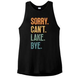 Sorry Cant Lake Bye Funny Sailing And Fishing Enthusiasts Ladies PosiCharge Tri-Blend Wicking Tank