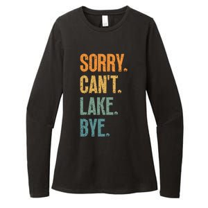 Sorry Cant Lake Bye Funny Sailing And Fishing Enthusiasts Womens CVC Long Sleeve Shirt