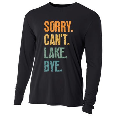 Sorry Cant Lake Bye Funny Sailing And Fishing Enthusiasts Cooling Performance Long Sleeve Crew
